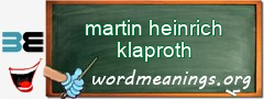 WordMeaning blackboard for martin heinrich klaproth